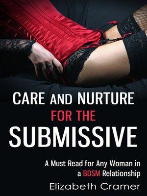 cover image of Care and Nurture for the Submissive